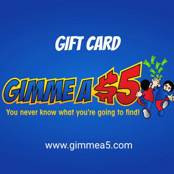 Gift Card - Gimme A $5